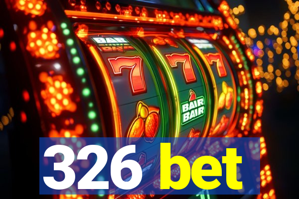 326 bet